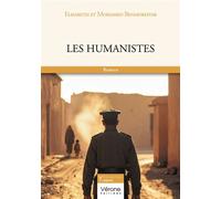 Les humanistes - Elisabeth Benmokhtar - Verone Eds - broché - Roman