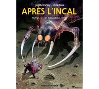 Les Humanoïdes Associés après l'incal tome 1 - le nouveau rêve édition 2011