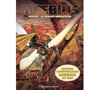 Les Humanoïdes Associés Arzach & le garage hermétique - intégrale anniversaire