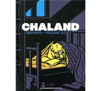 Les Humanoïdes Associés Chaland oeuvres tome 1