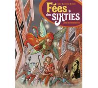 Les Humanoïdes Associés Fées des sixties tome 2