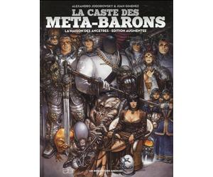 Les Humanoïdes Associés La caste des Méta-Barons - La maison des ancêtres (ed. 2016)