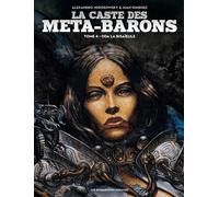 Les Humanoïdes Associés La Caste des Méta-Barons tome 4 - édition 2015