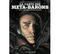Les Humanoïdes Associés La Caste des Méta-Barons tome 8