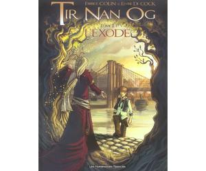 Les Humanoïdes Associés tir nan og tome 1 - l'exode