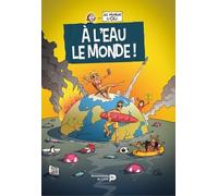 Les Humeurs D'oli - A L'eau Le Monde !