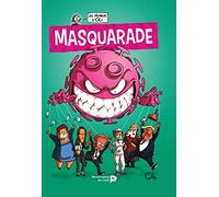Les humeurs d'Oli, Tome 4 : Masquarade