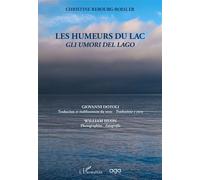Les Humeurs du lac Gli umori del lago - Christine Rebourg-Roesler - L'harmattan - broché - Roman