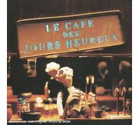Les Hurlements D'Léo - Le café des jours heureux - Edition Digipack