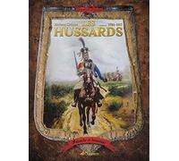 Les Hussards - Bravoure Et Panache