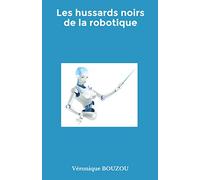 Les hussards noirs de la robotique