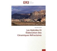 Les hybrides et élaboration des céramiques réfractaires - ATTAB-N - Universitaires Europeennes - broché - Etude