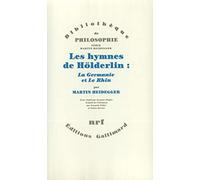 Les Hymnes de Hölderlin : «La Germanie» et «Le Rhin»