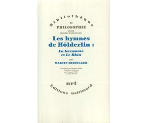 Les Hymnes de Hölderlin : «La Germanie» et «Le Rhin»