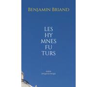 Les Hymnes futurs: poésie épique & lyrique