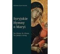 Les hymnes syriens sur Marie - Saint Ephrem (Literatur, Religion auf Polnisch)