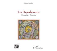 Gérard Lambin – Les Hyperboréens: Du mythe à l’histoire – Broché