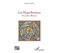 Gérard Lambin – Les Hyperboréens: Du mythe à l’histoire – Broché