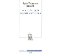 Les Idéalités Mathématiques - Recherches Épistémologiques Sur Le Développement De La Théorie Des Fonctions De Variables Réelles