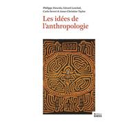 Les idées de l’anthropologie - Philippe Descola - Ecole Des Hautes Etudes En Sciences Sociales - broché - Essai