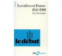 Les Idées en France 1945-1988 : Une chronologie – Gallimard