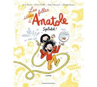 Les idées folles d'Anatole, Tome 01: Les idées folles d'Anatole