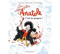Les idées folles d'Anatole, Tome 02: C'est du propre !