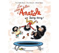 Les idées folles d'Anatole, Tome 03 Doïng doïng ! - Clément Devaux - Bd Kids - broché - Bande dessinée jeunesse