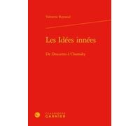 Les Idées Innées - De Descartes À Chomsky