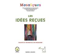 Les idées reçues Rigidité et fécondité d'un paradigme - Collectif - L'harmattan - broché - Revue