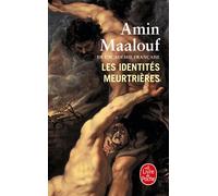 Les Identités meurtrières - Amin Maalouf - Lgf - Poche - Essai
