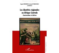 Les identités régionales en Afrique Centrale Constructions et dérives - Bogumil Jewsiewicki - L'harmattan - broché - Essai
