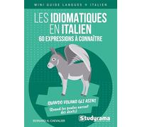 Les idiomatiques en italien - 60 expressions à connaître