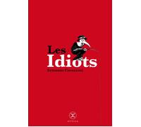 Les Idiots, petites vies - Ermanno Cavazzoni - Le Tripode - broché - Roman