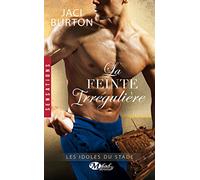 Les Idoles du stade, T10 : La Feinte irrégulière