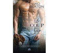 Les Idoles du stade, Tome 2: Le Coup Sûr