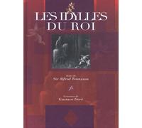 Les Idylles Du Roi - Enide, Viviane, Elaine, Guenièvre