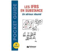 Les Ifrs En Substance - Un Sérieux Résumé