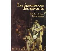 Les Ignorances Des Savants