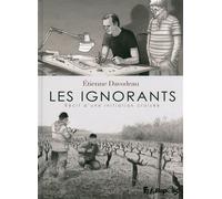Les ignorants Récit d'une initiation croisée - Etienne Davodeau - Futuropolis - cartonné - Bande dessinée