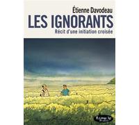 Les ignorants Récit d'une initiation croisée-Version poche - Etienne Davodeau - Futuropolis - broché - Bande dessinée