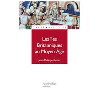 Les îles Britanniques au Moyen Âge (1485-1783) - Jean-Philippe Genet - Hachette Superieur - broché - Scolaire / Universitaire