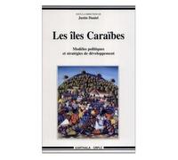 Les Îles Caraïbes - Modéles Politiques Et Stratégies De Développement