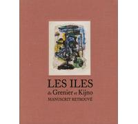 Les Îles De Grenier Et Kijno - Manuscrit Retrouvé