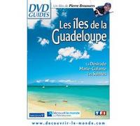 Les Îles de la Guadeloupe : La Désirade, Marie-Galante, les Saintes E