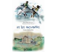 Les Îles Enchantées - Contes Théâtralisés