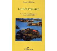 Les îles étranges Mémoires (2e partie) - Ernesto Cardenal - L'harmattan - broché - Roman