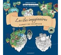 Les îles imaginaires de Tutodraw Carnet de coloriage avec modèles en couleur - Tutodraw - Marabout - broché - Livre-jeu