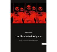 Les Illuminés D'avignon - Dom Pernety Et Son Groupe