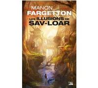 Les Illusions de Sav-Loar Manon Fargetton (Auteur)